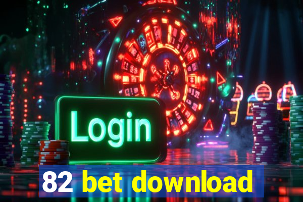 82 bet download